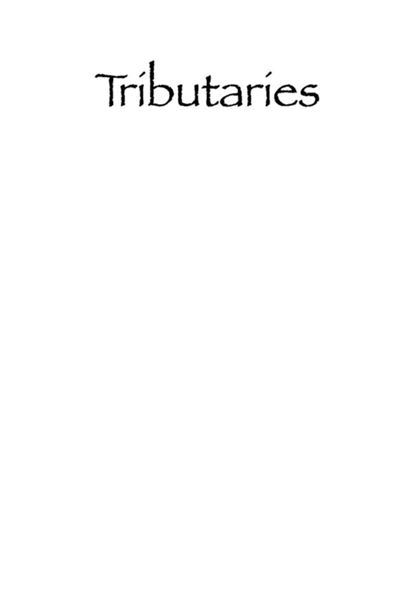 Tributaries, Issue 6