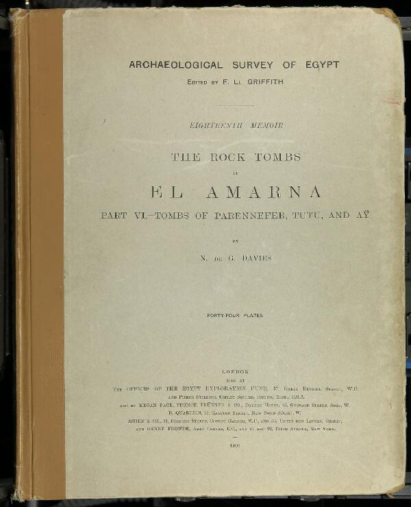 First page of The rock tombs of El Amarna: Part VI. Tombs of Parennefer, Tutu, and Aÿ